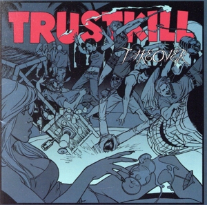 【輸入盤】Vol. 1-Trustkill Take Over