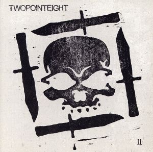 【輸入盤】Twopointeight II