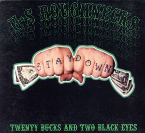 【輸入盤】Twenty Bucks & Two Black Eyes