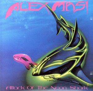 【輸入盤】Attack Of The Neon Shark