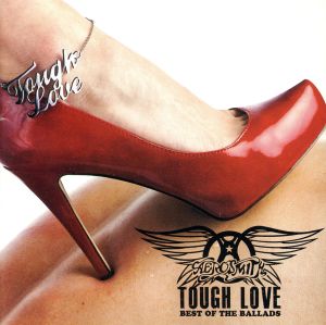 【輸入盤】Tough Love: Best of the Ballads