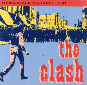 【輸入盤】Super Black Market Clash