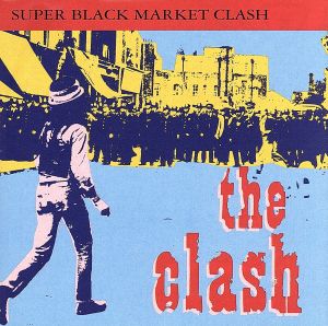 【輸入盤】Super Black Market Clash