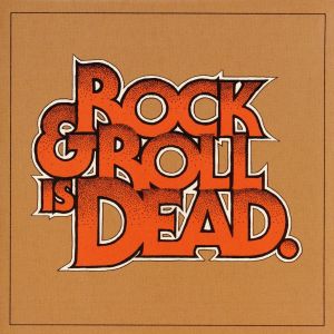 【輸入盤】Rock & Roll Is Dead