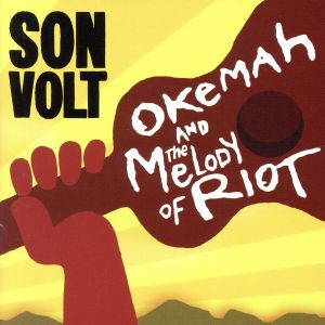 【輸入盤】Okemah & the Melody of Riot