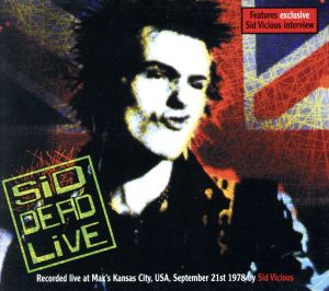 【輸入盤】Sid Dead Live