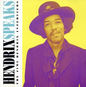 【輸入盤】Hendrix Speaks:Interviews