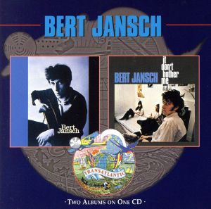 【輸入盤】Bert Jansch/It Don't Bother