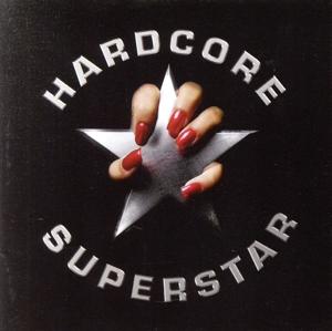 【輸入盤】Hardcore Superstar