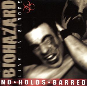 【輸入盤】No Holds Barred (Live in Europ