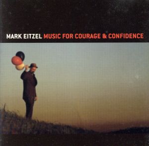 【輸入盤】Music for Courage & Confidence