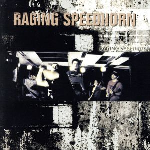 【輸入盤】Raging Speedhorn