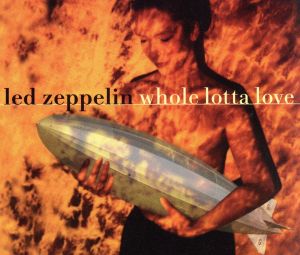 【輸入盤】Whole Lotta Love