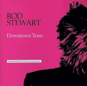 【輸入盤】Downtown Train-Selections from