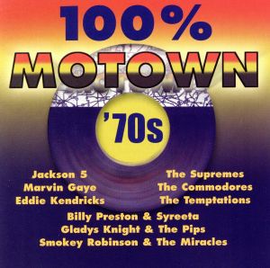 【輸入盤】100% Motown '70s