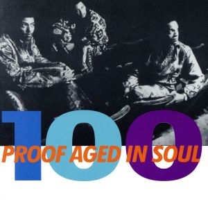 【輸入盤】100 Proof Aged in Soul