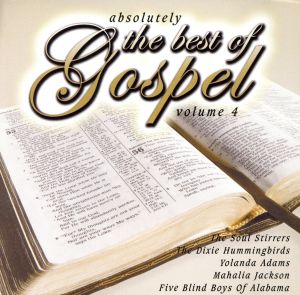 【輸入盤】Vol. 4-Absolutely the Best of Gospel