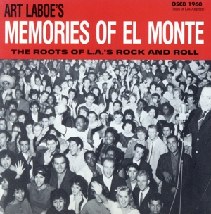 【輸入盤】Art Laboe's Memories Of El Monte: The Roots Of L.A.'s Rock And Roll