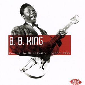 【輸入盤】Best of the Blues Guitar King 1951 - 1966