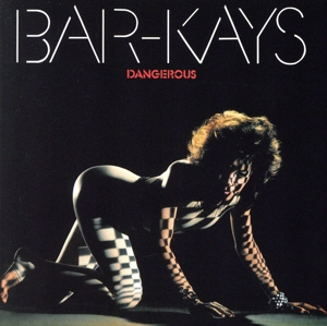 【輸入盤】Dangerous: Bar Kays