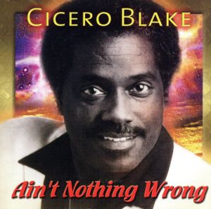 【輸入盤】Ain't Nothing Wrong