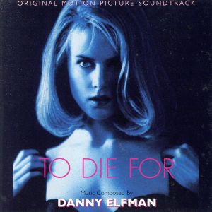 【輸入盤】誘う女:To Die For (1995 Film)