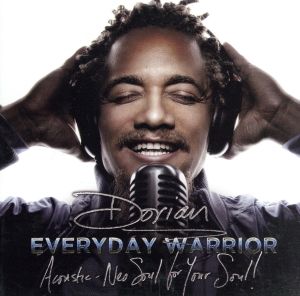 【輸入盤】Everyday Warrior: Acoustic-Neo Soul for Your Soul！