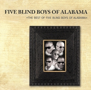 【輸入盤】Best of the Five Blind Boys of Alabama