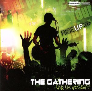 【輸入盤】The Gathering Rise Up Live Uk Workshop