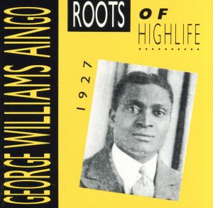 【輸入盤】Roots of Highlife