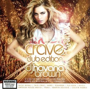 【輸入盤】Crave-the Club Edition-Mixed By DJ Havana Brown