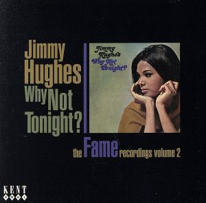 【輸入盤】Why Not Tonight？ : The Fame Recordings Volume 2