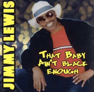 【輸入盤】That Baby Ain't Black Enough