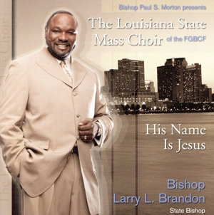 【輸入盤】Bishop Paul S Morton: Louisiana State Mass Choir