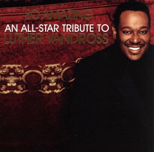 【輸入盤】So Amazing: An All-Star Tribute to Luthe