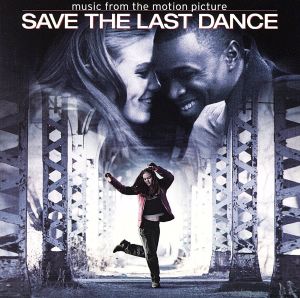 【輸入盤】Save the Last Dance (2001 Film)