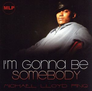 【輸入盤】I'm Gonna Be Somebody