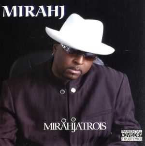 【輸入盤】Mirahjatrois