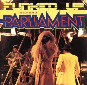 【輸入盤】Funked Up: Very Best of Parliament