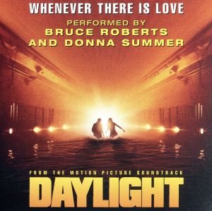 【輸入盤】Whenever There Is Love (from the motion picture soundtrack 'Daylight')