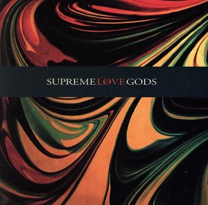 【輸入盤】Supreme Love Gods