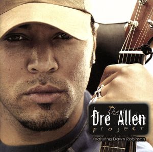 【輸入盤】The Dre Allen Project featuring Dawn Robinson