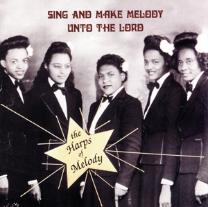 【輸入盤】Sing & Make Melody Unto the Lord