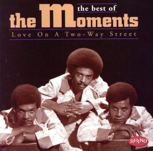 【輸入盤】The Best Of The Moments: Love On A Two-Way Street