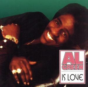 【輸入盤】Al Green Is Love