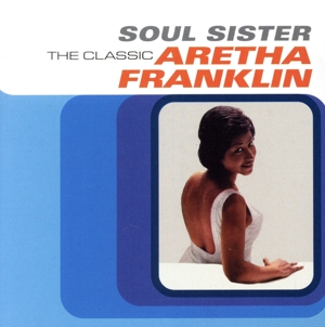 【輸入盤】Soul Sister: The Best of Aretha Franklin