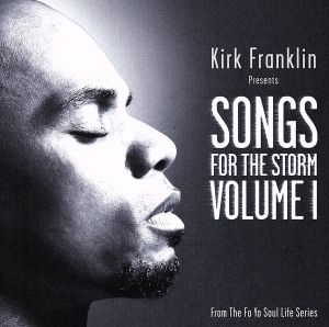 【輸入盤】Kirk Franklin Presents: Songs for the Storm 1