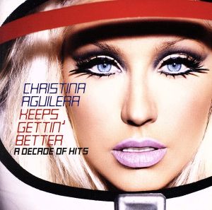 【輸入盤】Keeps Gettin' Better: A Decade Of Hits