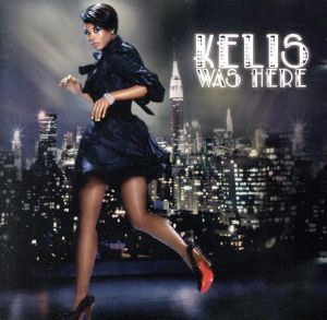 【輸入盤】Kelis Was Here