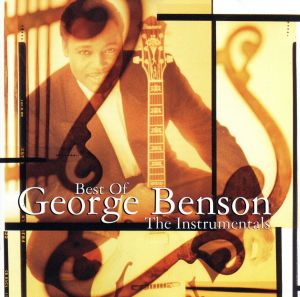 【輸入盤】Best Of George Benson: The Instrumentals